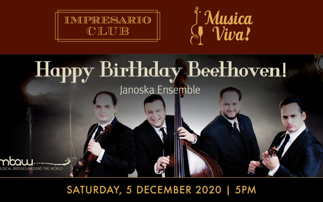 Happy Birthday Beethoven! | Impresario Club & Musica Viva!
