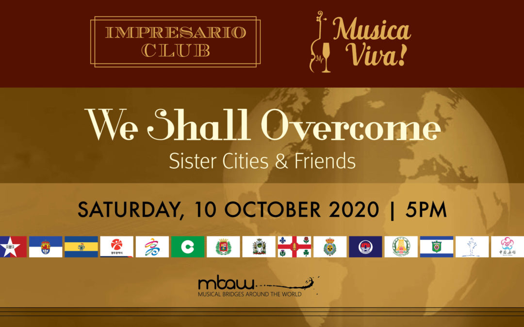 We Shall Overcome | Impresario Club & Musica Viva!