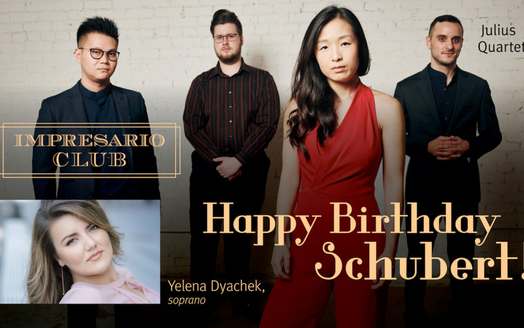 Happy Birthday Schubert! | Impresario Club