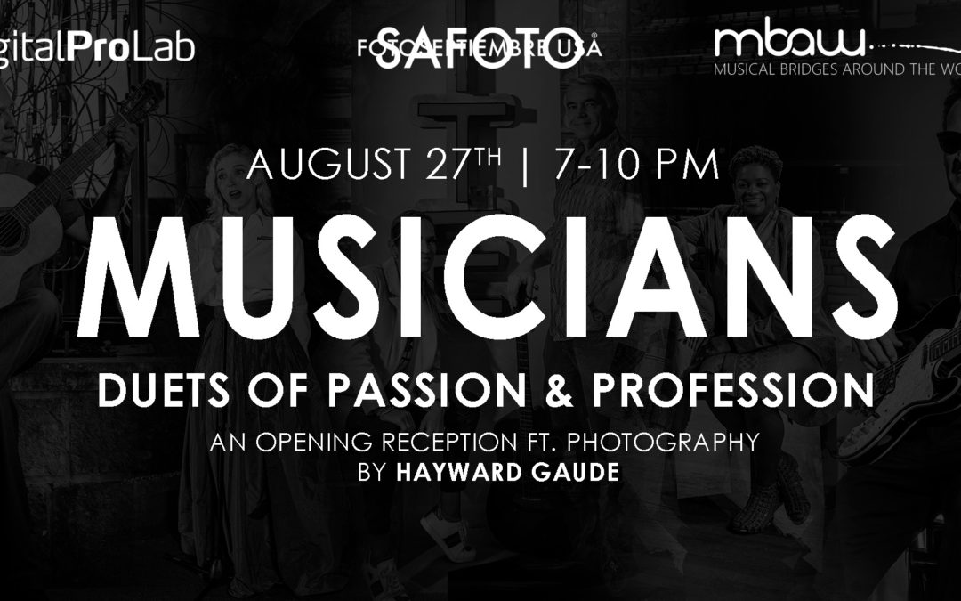 Opening Reception: MUSICIANS – Duets of Passion & Profession