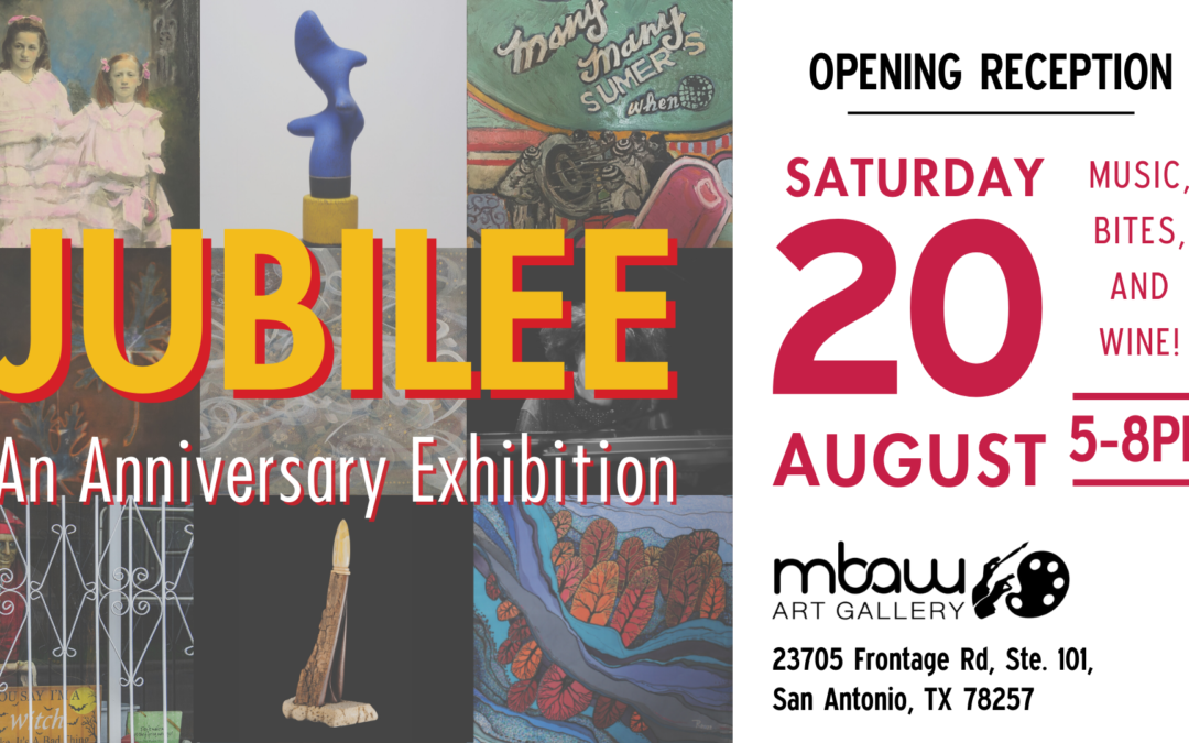 Opening Reception – Jubilee: An Anniversary Exhibition | MBAW Art Gallery