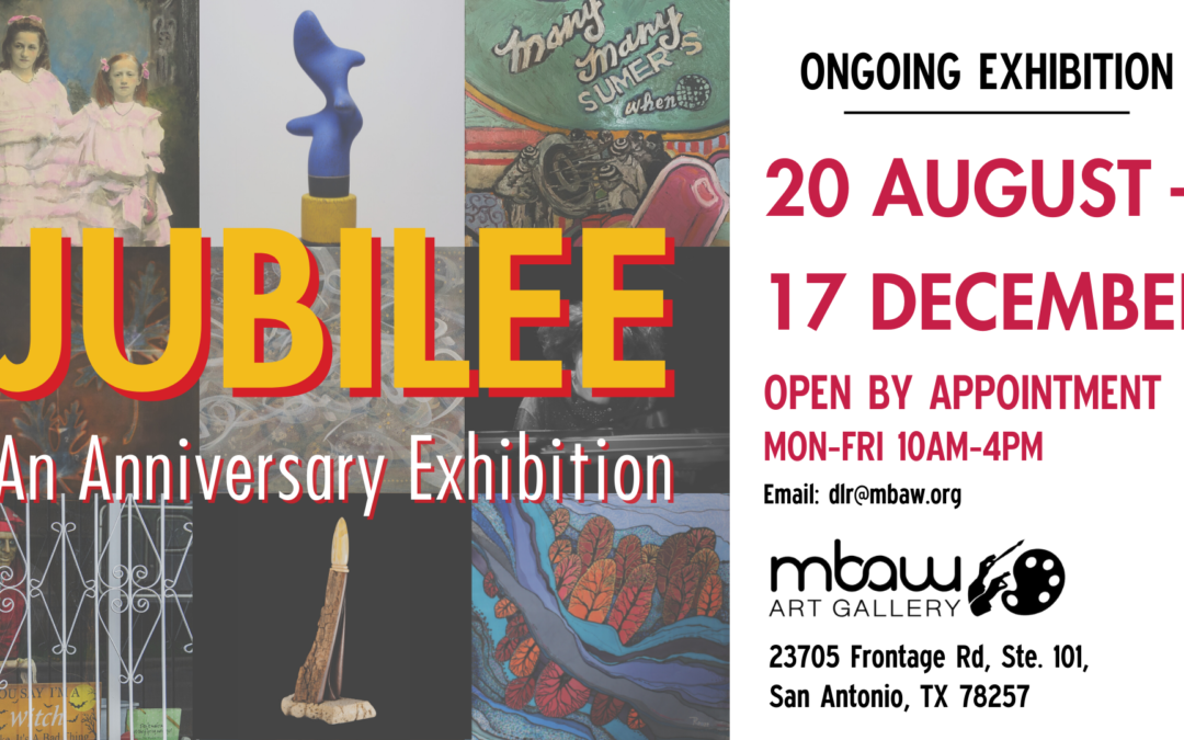 Jubilee: An Anniversary Exhibition | MBAW Art Gallery