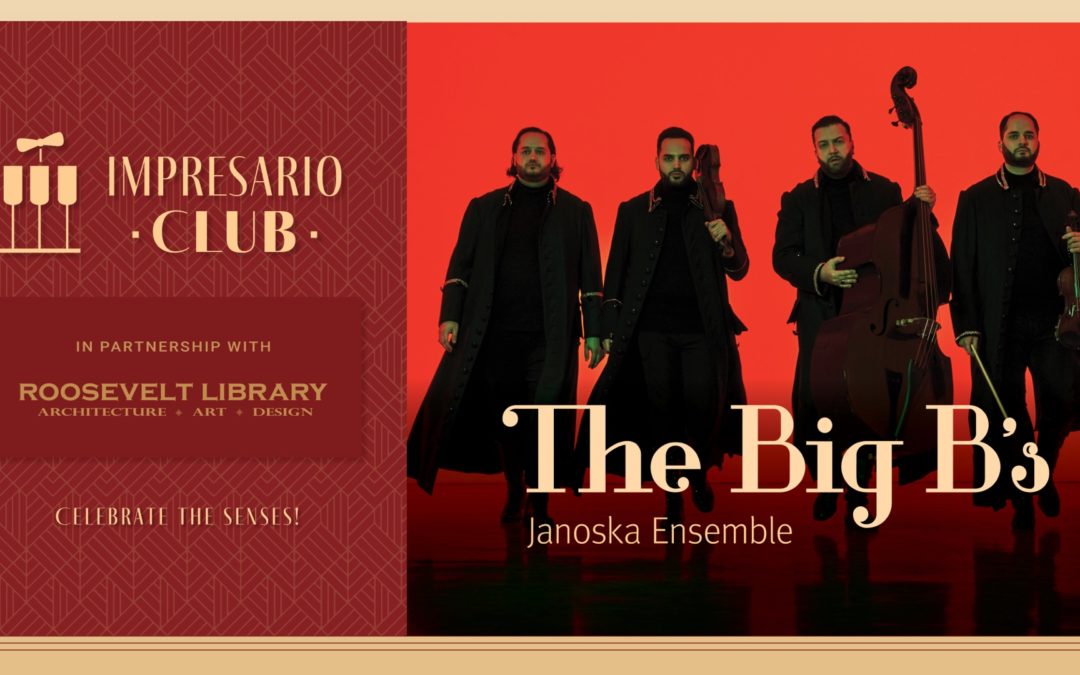 The Big B’s | Impresario Club