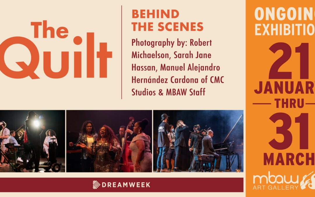 Ongoing Exhibition – The Quilt: Behind the Scenes | MBAW Art Gallery