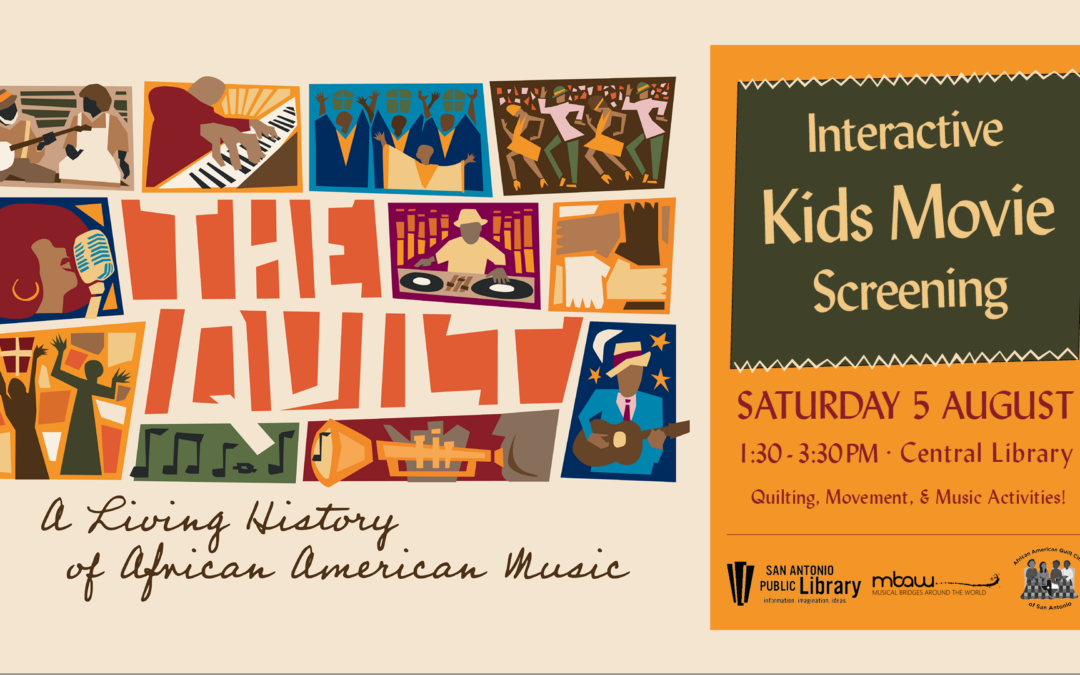 Interactive Kids Movie Screening – The Quilt: A Living History of African American Music