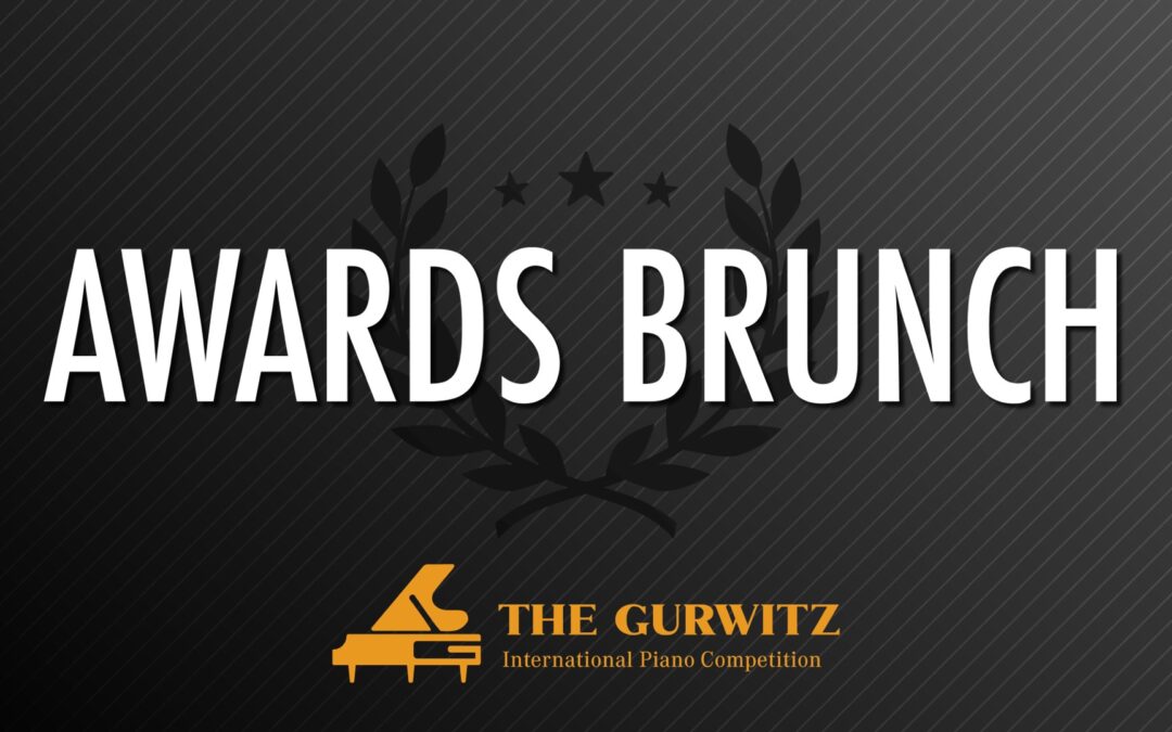 Awards Brunch – The Gurwitz 2024 International Piano Competition