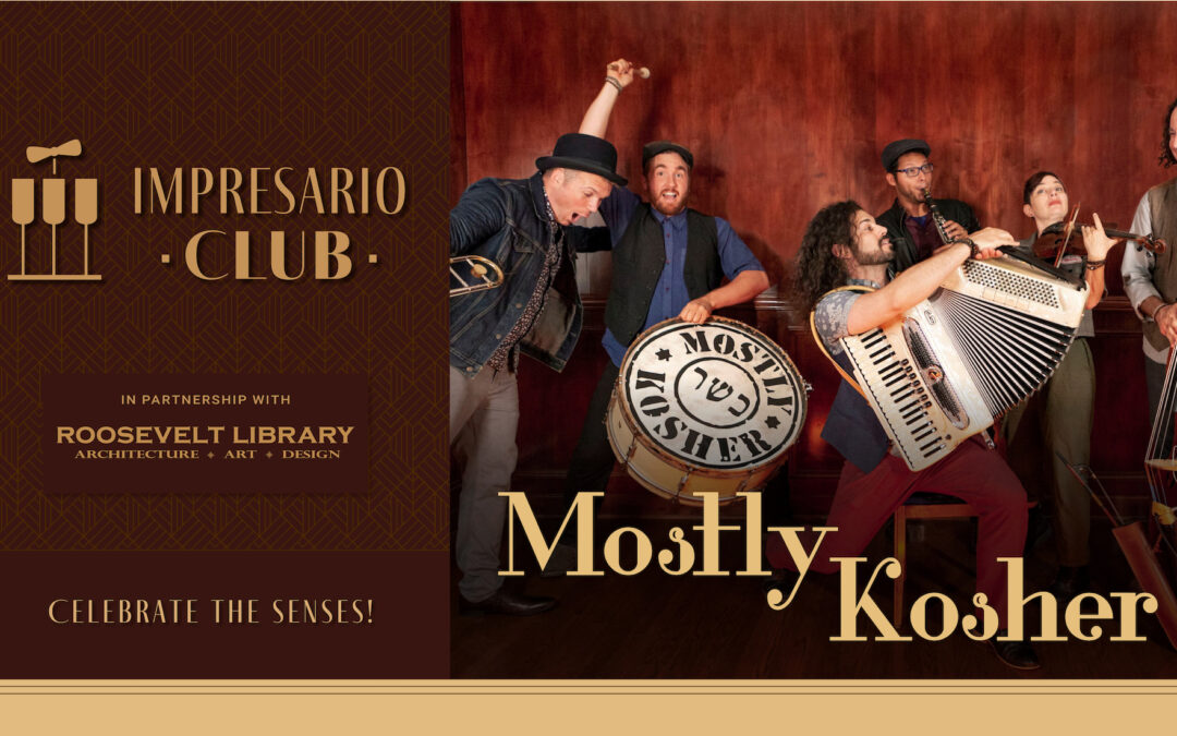 Mostly Kosher | Impresario Club