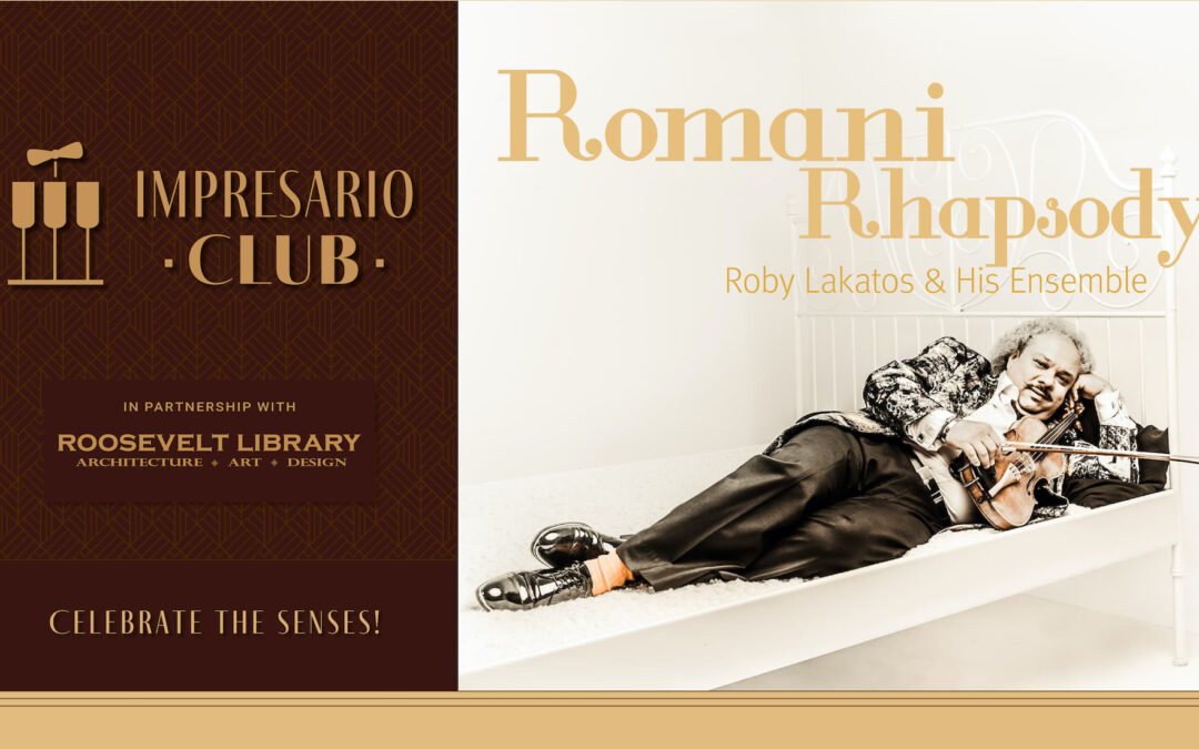 Romani Rhapsody | Impresario Club
