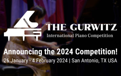 Announcing The Gurwitz 2024 International Piano Competition!