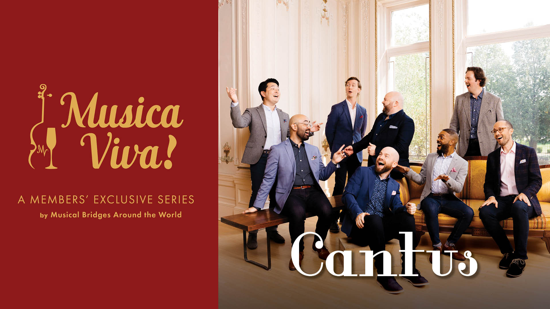 Cantus Ensemble Concert Graphic apart of Musical Bridges Around the World's Musica Viva Membership Concert Series
